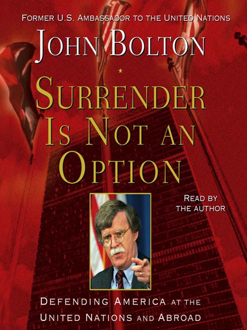 Title details for Surrender is Not an Option by John Bolton - Wait list